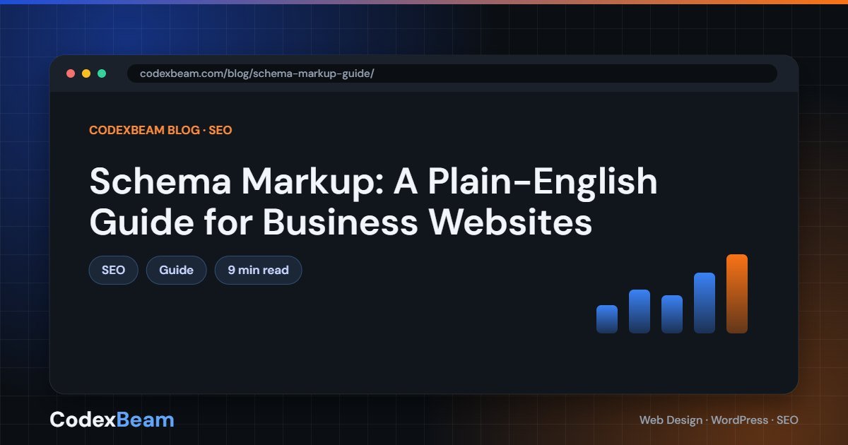 Schema Markup: A Plain-English Guide for Business Websites — schema markup guide by CodexBeam