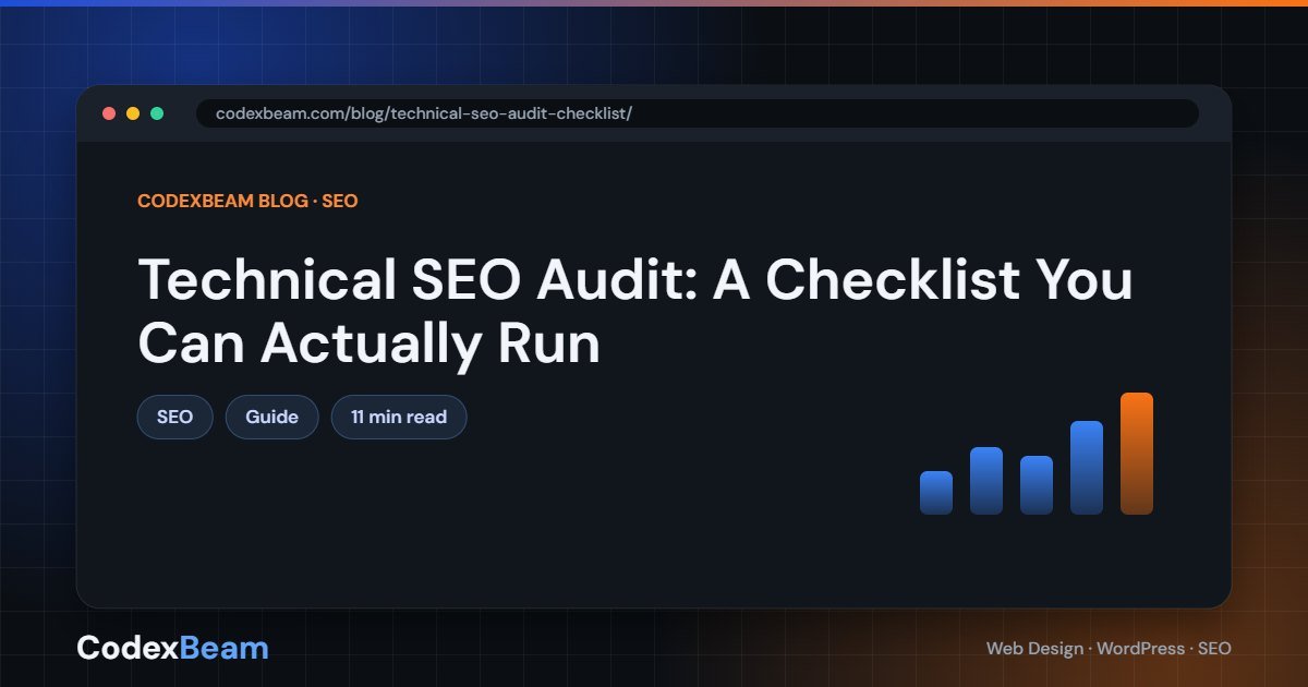 Technical SEO Audit: A Checklist You Can Actually Run — technical SEO audit guide by CodexBeam