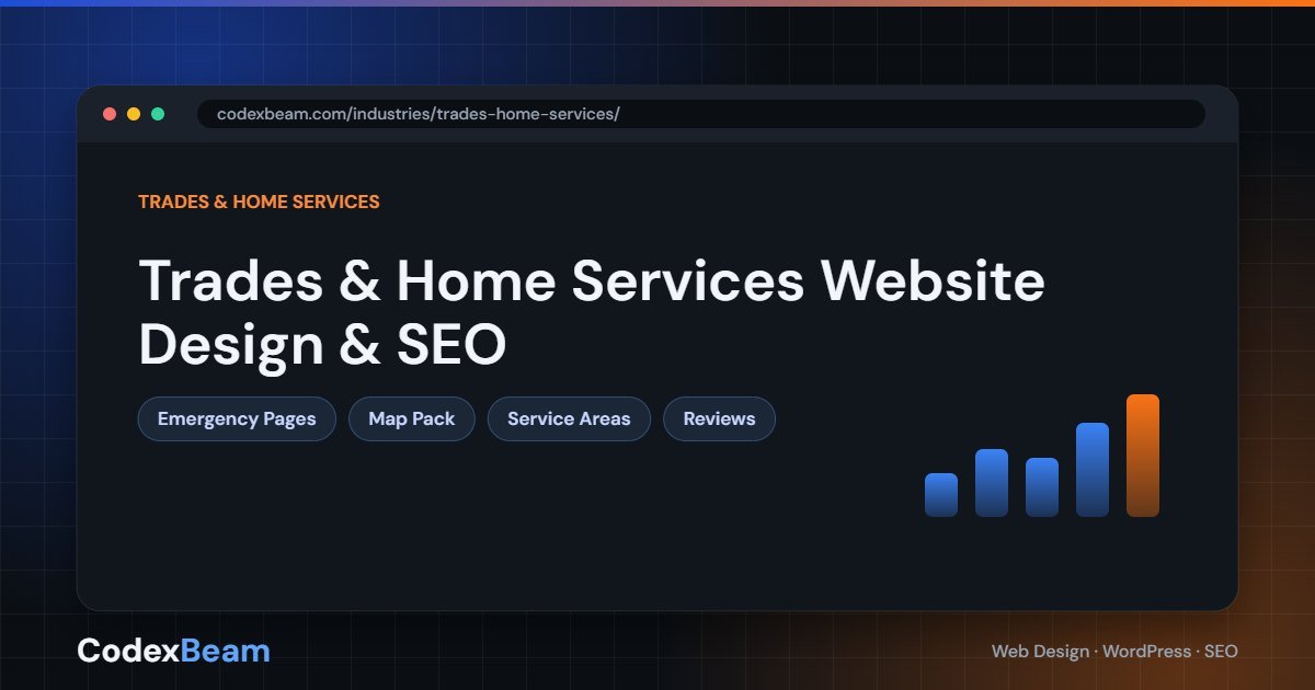 Trades & home services website design and local SEO by CodexBeam
