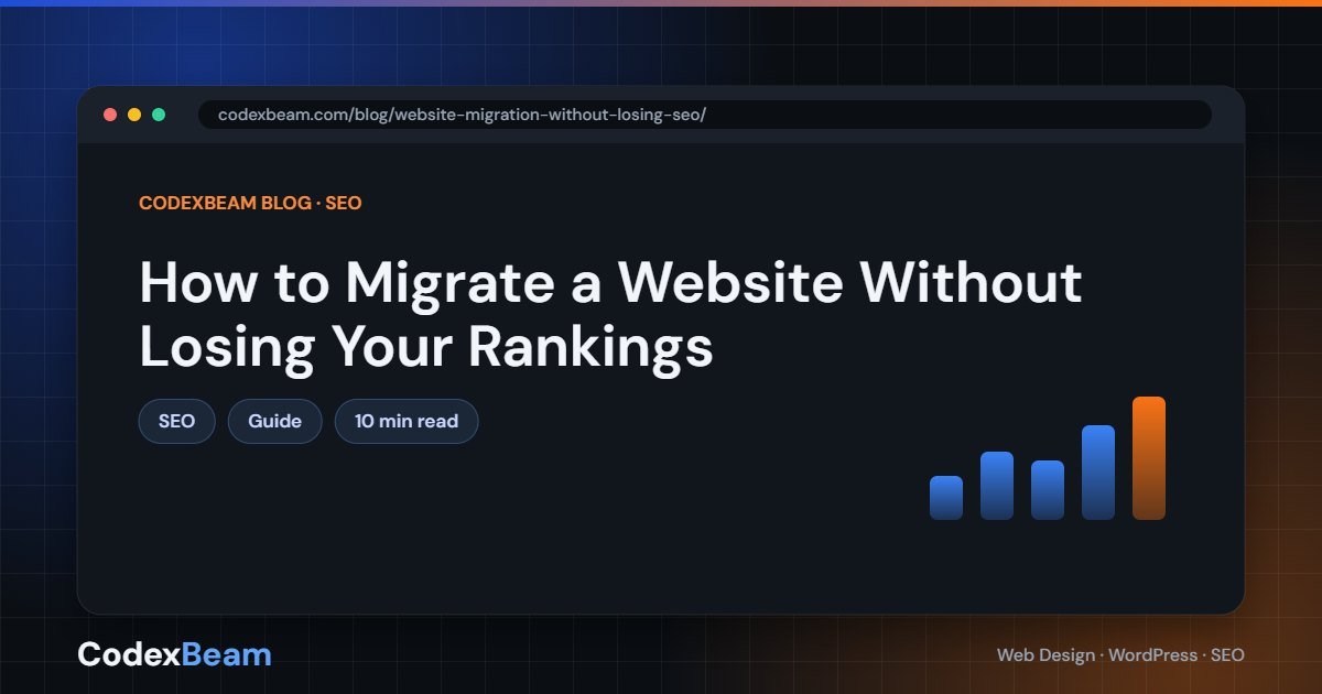 How to Migrate a Website Without Losing Your Rankings — website migration guide by CodexBeam