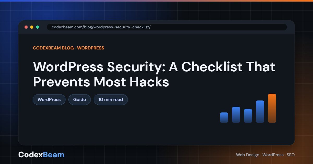 WordPress Security: A Checklist That Prevents Most Hacks — WordPress security guide by CodexBeam